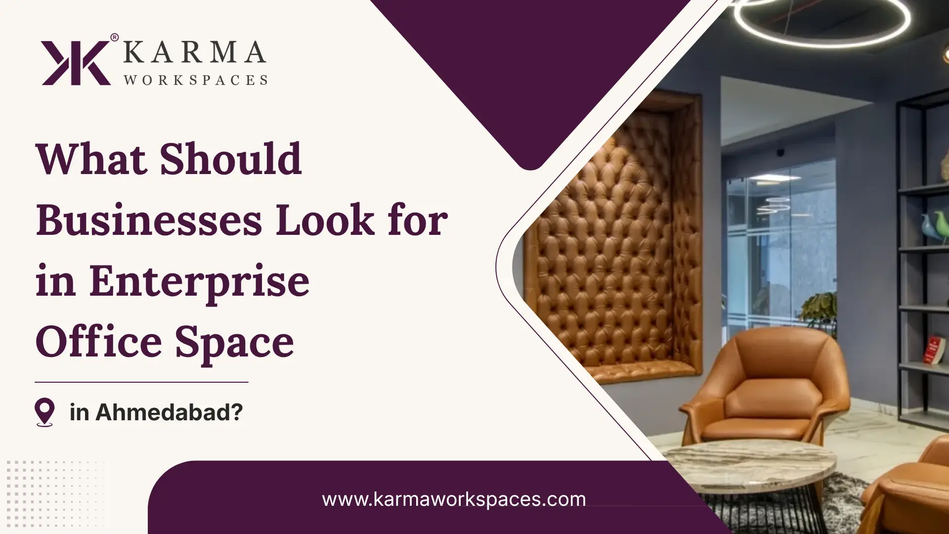 What Should Businesses Look for in Enterprise Office Space in Ahmedabad?